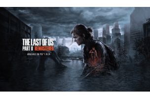 Najavljen The Last of Us Part II Remastered za PS5 - SVET KOMPJUTERA
