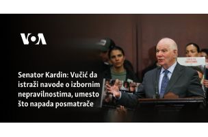 Senator Kardin: Vučić da istraži navode o izbornim nepravilnostima, umesto što napada posmatrače
